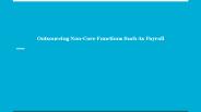 Outsourcing Non-Core Functions Such As Payroll