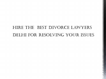 divorce lawyers Delhi