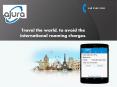 Ajura:- Cheapest International Roaming Charge PowerPoint PPT Presentation