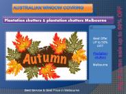 Autumn special offer for plantation shutters
