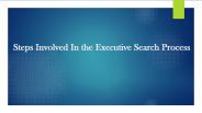 Steps Involved In the Executive Search Process