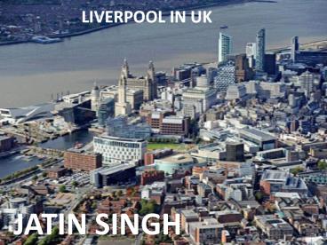 History, Economy,Climate, religion and Language in Liverpool