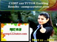 COMP 122 TUTOR Exciting Results - comp122tutor.com