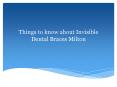 Invisible Braces from Dentist in Milton PowerPoint PPT Presentation