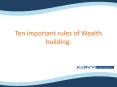 Ten important rules of Wealth building. PowerPoint PPT Presentation