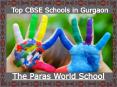 Top CBSE Schools in Gurgaon - The Paras World School PowerPoint PPT Presentation