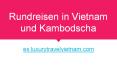 Rundreisen in Vietnam und Kambodscha PowerPoint PPT Presentation