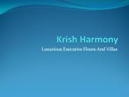 Krish Harmony Luxurious Executive Floors and Villas