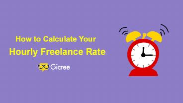 How to Calculate Your Hourly Freelance Rate (1)