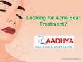 Scar Removal Treatment in Hanamkonda, Best Acne Scar Treatment – AAdhya Clinic PowerPoint PPT Presentation