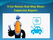 9 Car Noises that May Mean Expensive Repairs