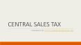 Objectives of Central Sales Tax PowerPoint PPT Presentation