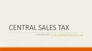Objectives of Central Sales Tax