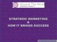 STRATEGIC MARKETING & HOW IT BRINGS SUCCESS PowerPoint PPT Presentation