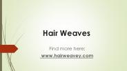 Hair Weaves