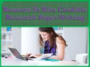 Reasons to hire credible research paper writing