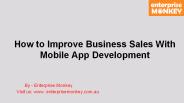 How to Improve Business Sales With Mobile App Development