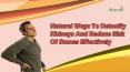 Natural Ways To Detoxify Kidneys And Reduce Risk Of Stones Effectively PowerPoint PPT Presentation