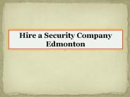 Hire a Security Company Edmonton