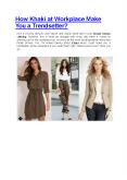 How Khaki at Workplace Make You a Trendsetter? PowerPoint PPT Presentation