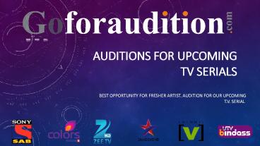 Bollywood Movie Auditions | Auditions For New Tv Serials