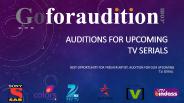 Bollywood Movie Auditions | Auditions For New Tv Serials