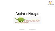 Amazing Features of Android Nougat