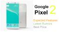 Google Pixel 2: What to expect from this upcoming flagship killer? PowerPoint PPT Presentation