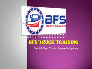 Find Various Truck Licence Training Here