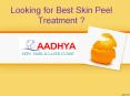 Skin Peel Treatment Hanamkonda , Chemical Peels Treatment in Hanamkonda - AAdhya Clinic PowerPoint PPT Presentation
