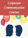 Corporate Communication Courses PowerPoint PPT Presentation