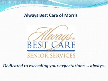 Always Best care Of Morris
