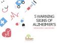 5 Warning Signs of Alzheimer's PowerPoint PPT Presentation