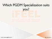Which PGDM specialization suits you the most?