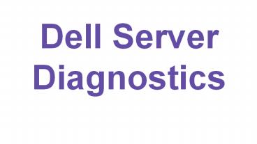 Dell Server Diagnostics