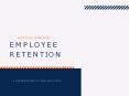 E m p l o y e e  R e t e n t I o n PowerPoint PPT Presentation