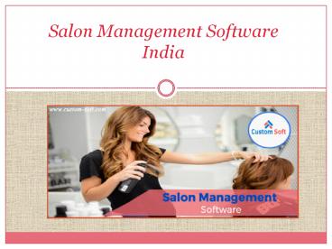 Salon Management Software by CustomSoft