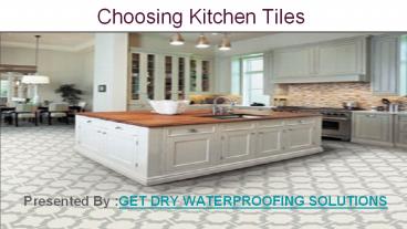 Choosing Kitchen Tiles
