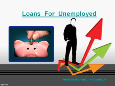 Funds managed to fulfil financial needs during unemployment (1)