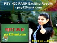 PSY  420 RANK Exciting Results - psy420rank.com