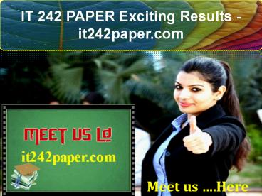 IT 242 PAPER Exciting Results - it242paper.com