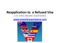 Reapplication to a Refused Visa with VISA ONLINE ASSISTANCE PowerPoint PPT Presentation
