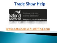 Trade Show Help - www.nationaleventstaffing.com