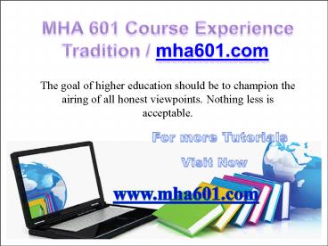 MHA 601 Course Experience Tradition / mha601.com