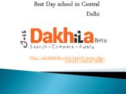 best day schools in central delhi