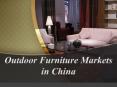 Outdoor Furniture Markets in China PowerPoint PPT Presentation