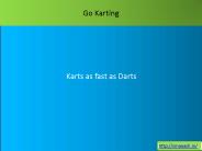 Karts as fast as Darts
