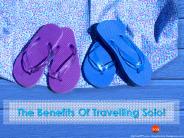 The Benefits Of Travelling Solo!