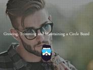 Grow, Trim and Maintain a Circle Beard