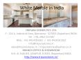 White marble in India - Tripura Stones PowerPoint PPT Presentation
